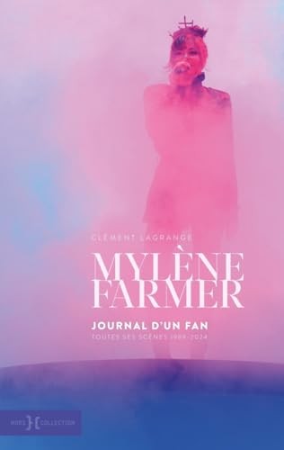 Mylene Farmer | A Fan's Diary - All The Scenes