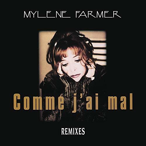 Mylene Farmer | How I Hurt - Remixes
