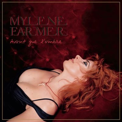 Mylène Farmer | Before the Shade...