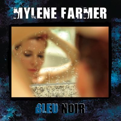 Mylène farmer | Bleu Noir - Vinyle