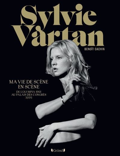 Sylvie Vartan | Ma vie de scène en scène