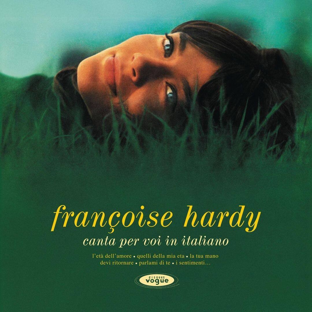 Françoise Hardy | Canta per Voi in Italiano