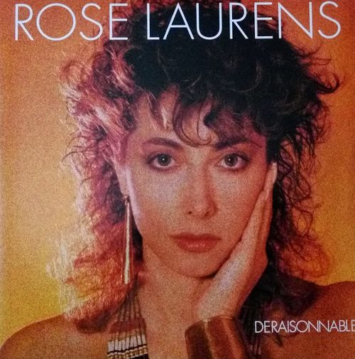 Rose Laurens | Deraisonnable - Vinyle
