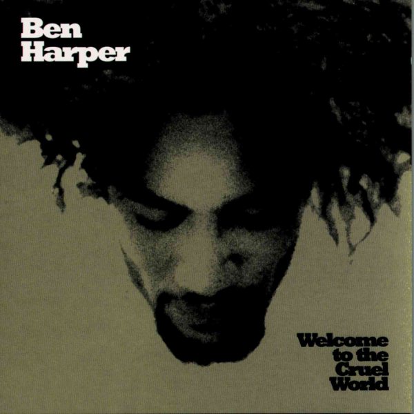 Ben Harper | Welcome to the Cruel World - CD