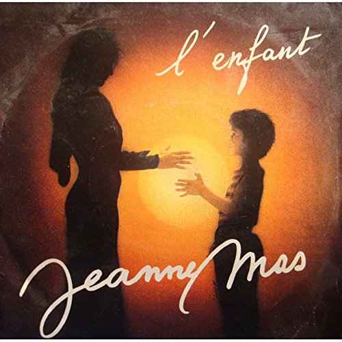 Jeanne Mas | L'enfant (45 tours)