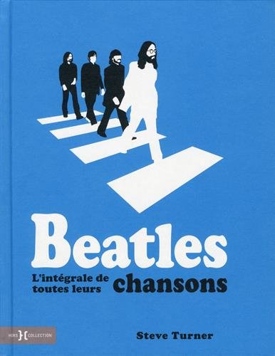 Beatles | L'intégrale de toutes leurs chansons