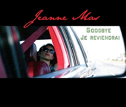 Jeanne Mas | Goodbye Je Reviendrai