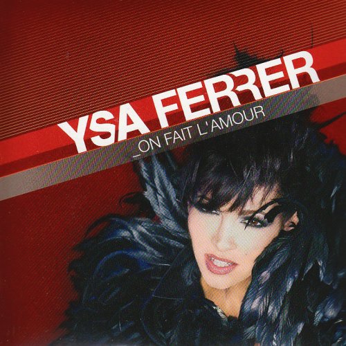 Ysa Ferrer | On fait l'amour