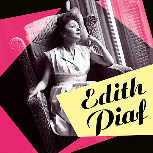 Edith Piaf | Les Plus Grandes Chansons
