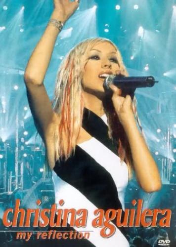 Christina Aguilera | My Reflection (DVD)