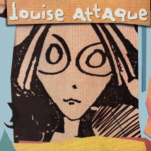 Louise Attaque | Louise Attaque