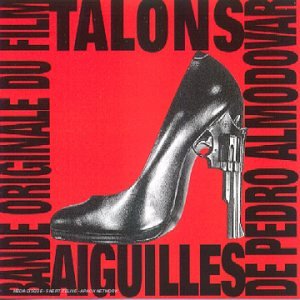 Talons Aiguilles - Bande originale