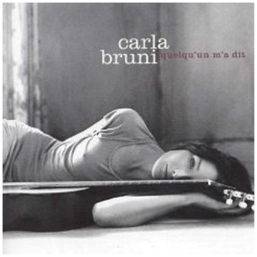 Carla Bruni | Quelqu'un M'a Dit - CD