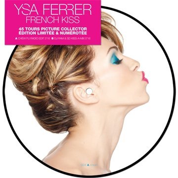 Ysa Ferrer | French Kiss - picture disc 45T