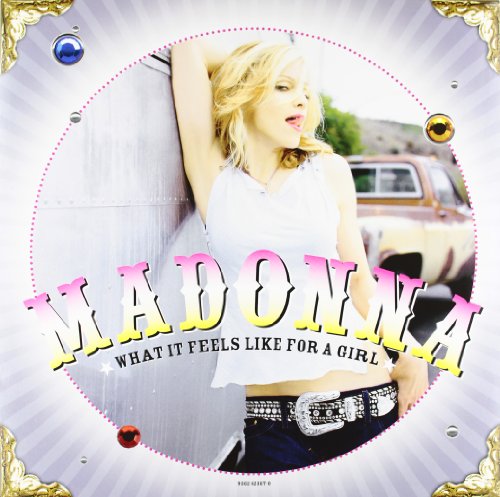 Madonna | What It Feels Like for a Girl (Europe)