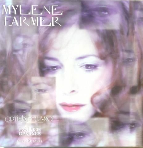 Mylène Farmer | Optimistique-Moi (Dance remixes)