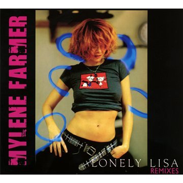 Mylène Farmer | Lonely Lisa