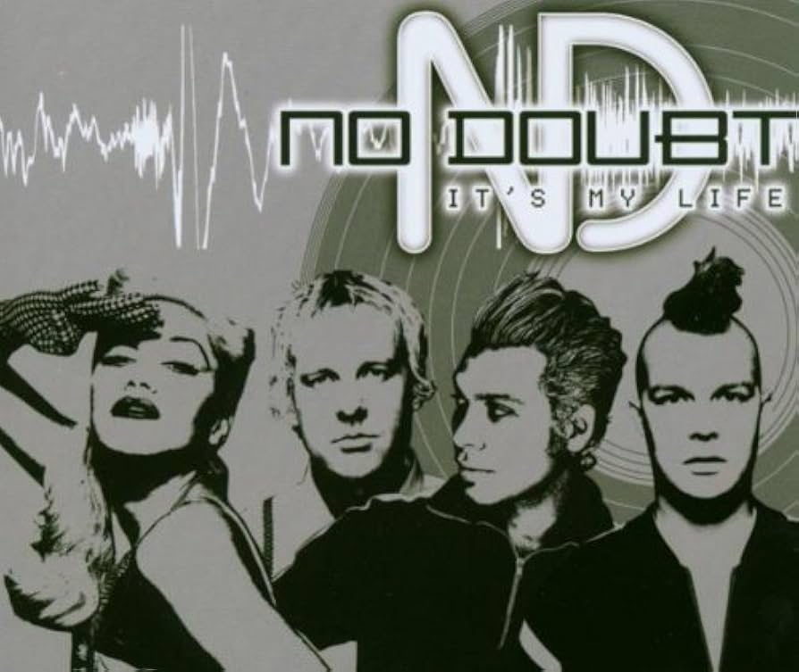 No Doubt | It's My Life