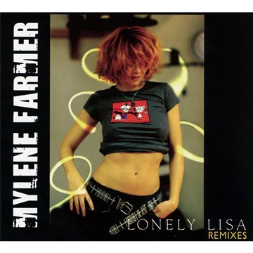 Mylène Farmer | Lonely Lisa