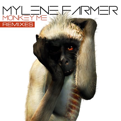 Mylène Farmer | Monkey me (remixes)