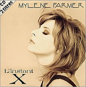 Mylène Farmer | L'instant X