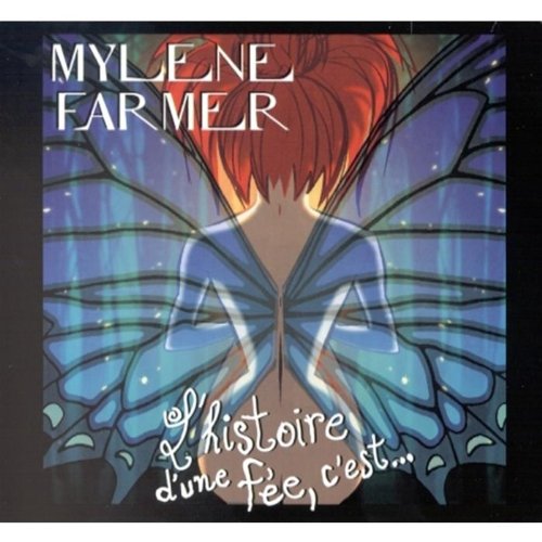 Mylène Farmer | The Story Of A Fairy, is