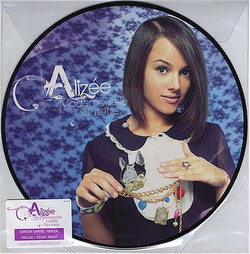Alizée | Mademoiselle Juliette (Remixes) - Picture Disc