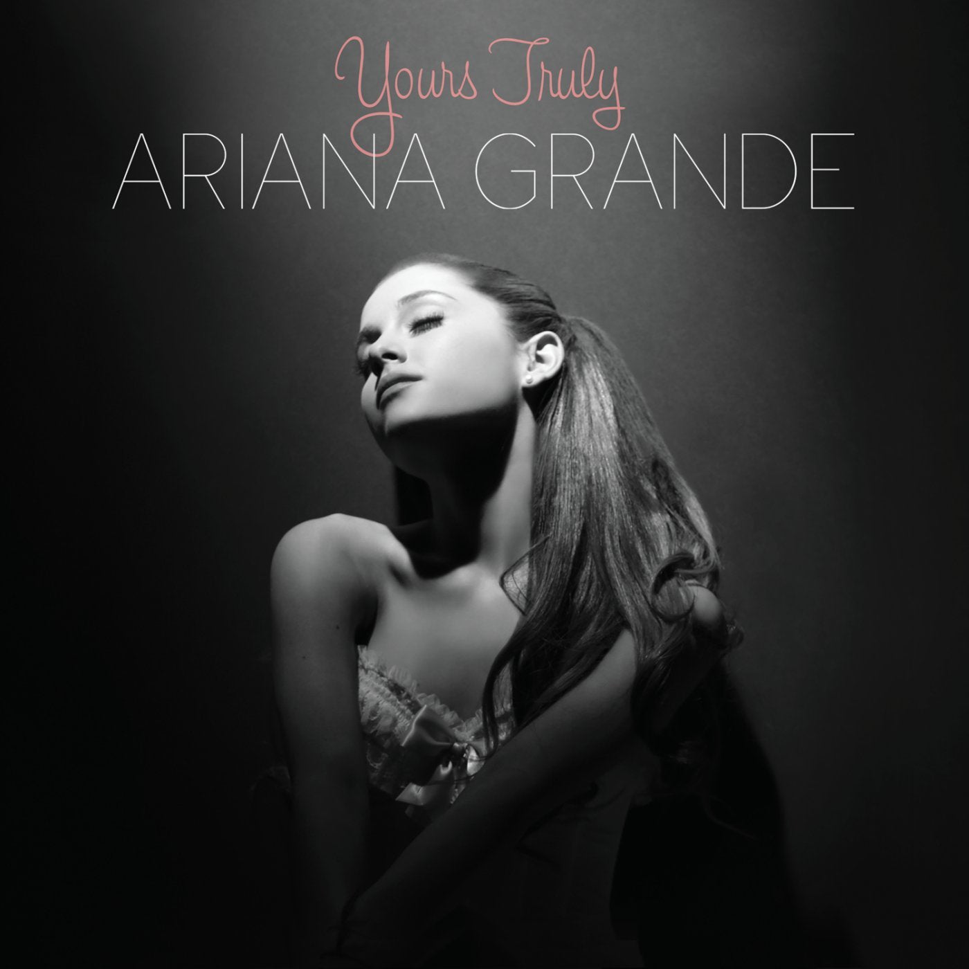 Ariana Grande | Yours Truly