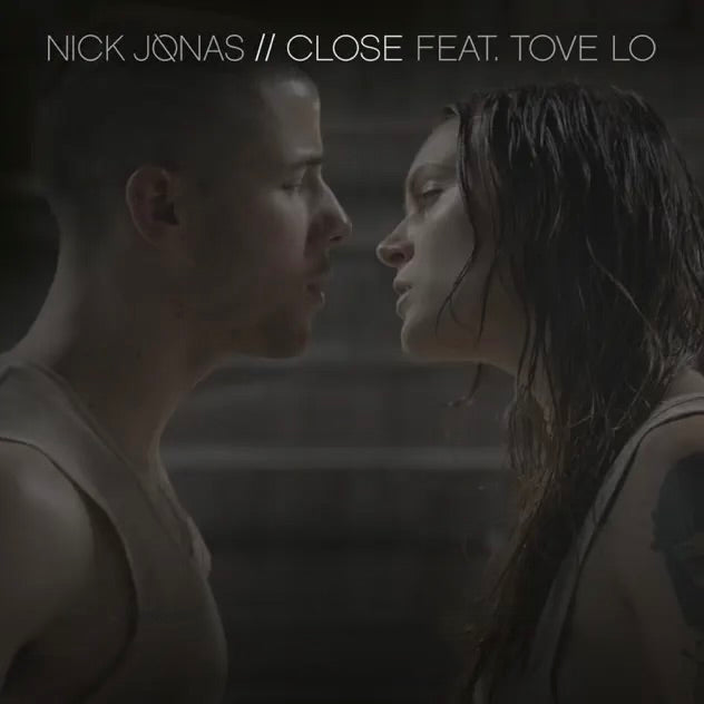 Nick Jonas & Tove Lo | Close - CD Promo