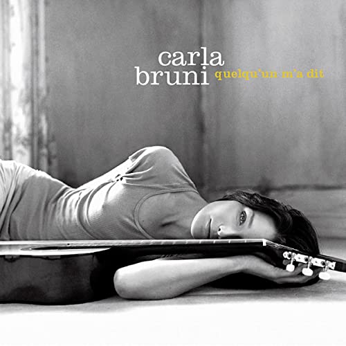Carla Bruni | Quelqu'un m'a dit