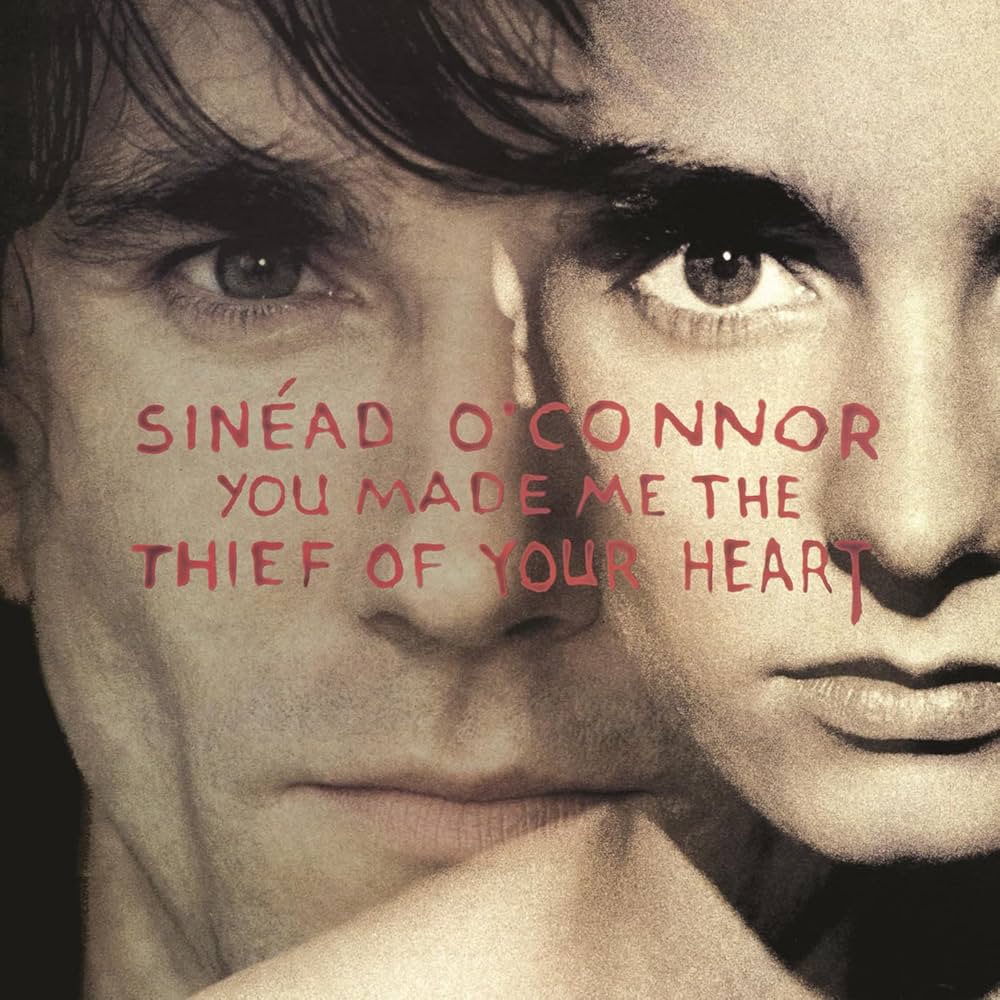 Sinead O'Connor | You Made Me The Thief Of Your Heart (Record Store Day edition)