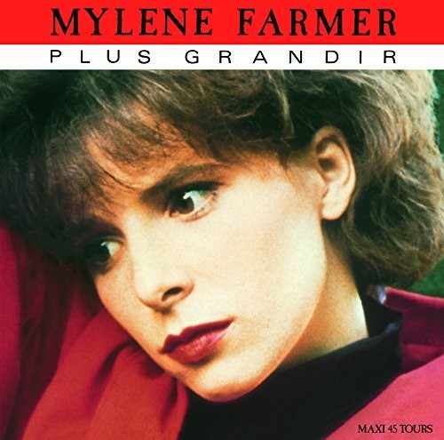 Mylène Farmer | Plus grandir (maxi 45 tours)
