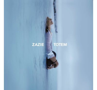 Zazie|Totem