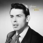 Jacques Brel | Infiniment