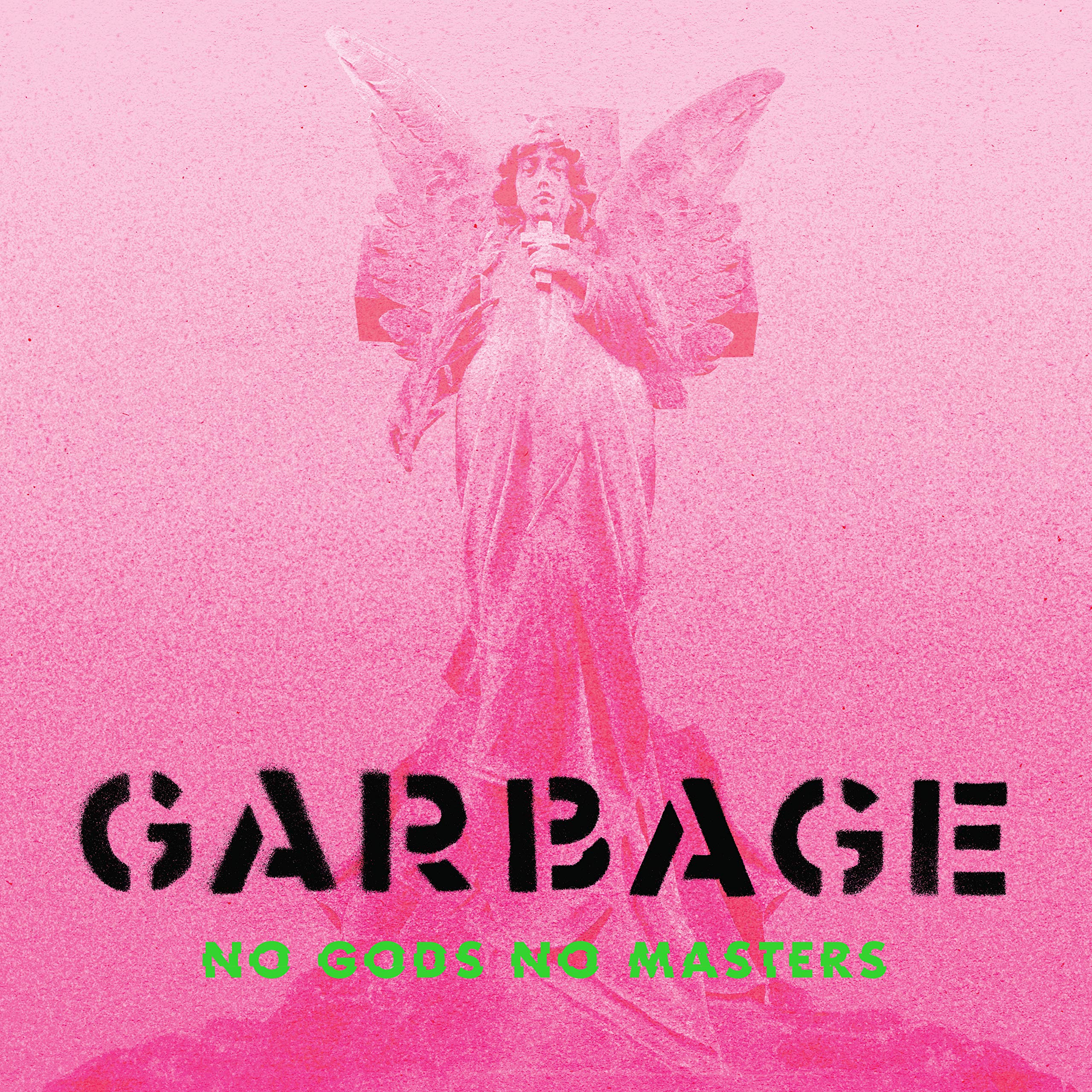Garbage | No Gods, No Masters