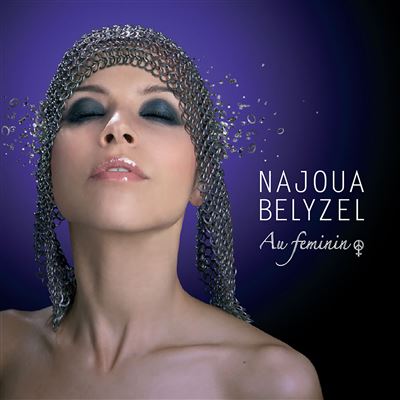 Najoua Belyzel | Au Feminin