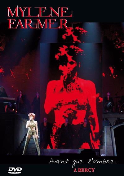 Mylène Farmer | Avant que l'ombre... A Bercy