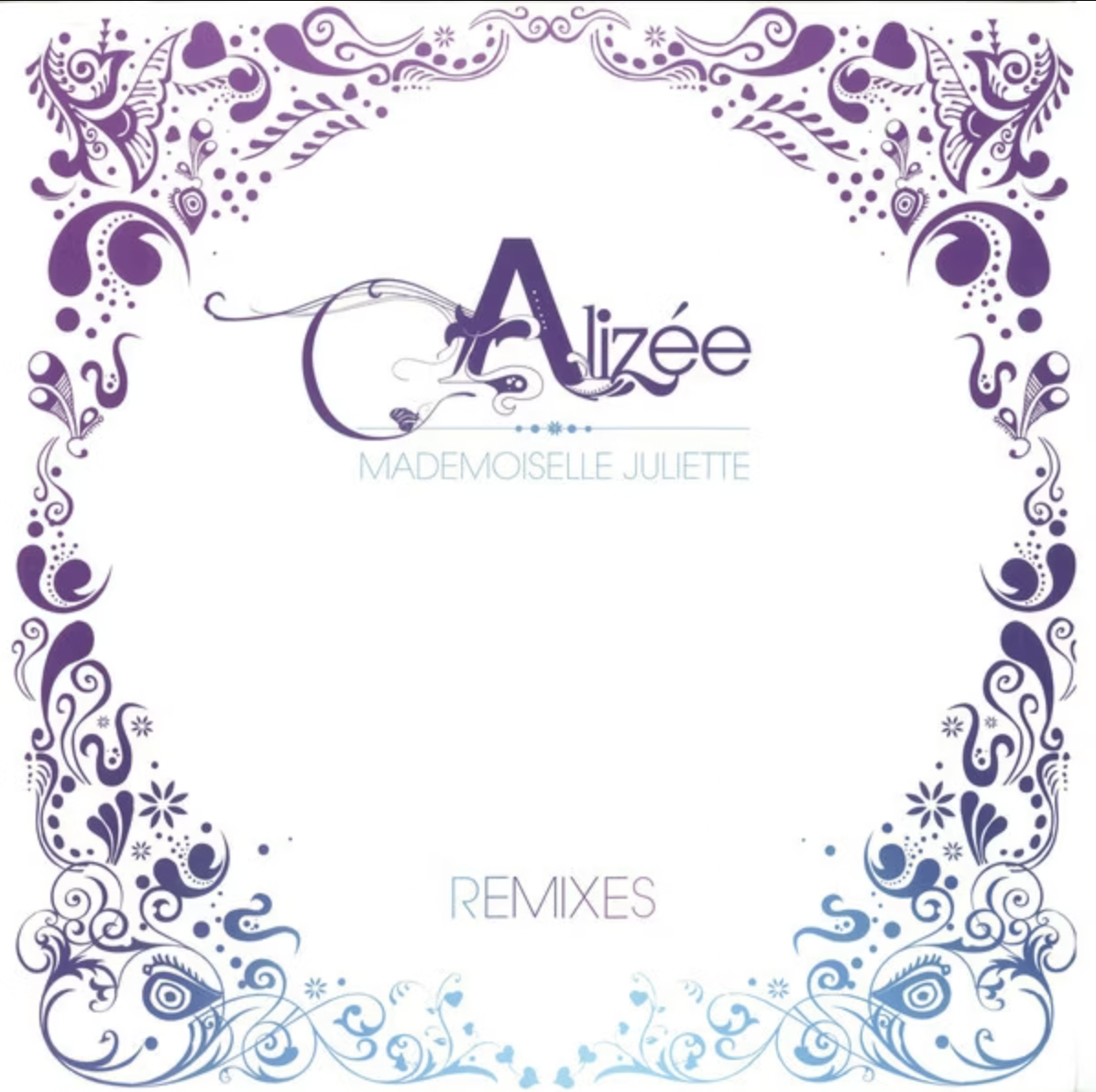 Alizée | Mademoiselle Juliette - Remixes