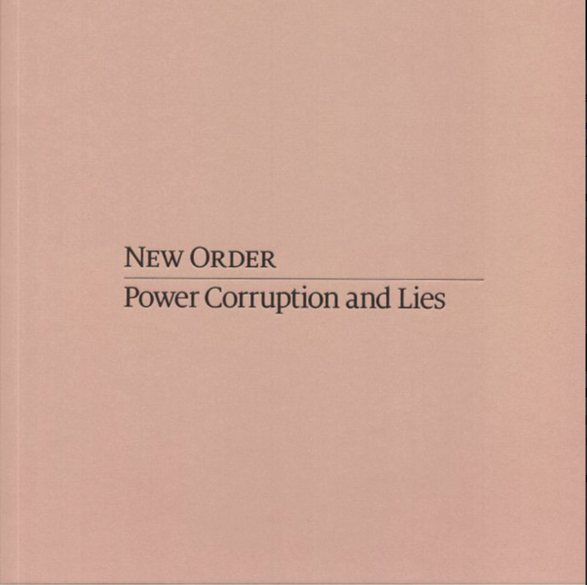 New Order | Power Corruption and Lies