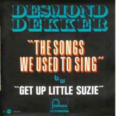 Desmond Dekker | The Songs We Used To Sing (EN)