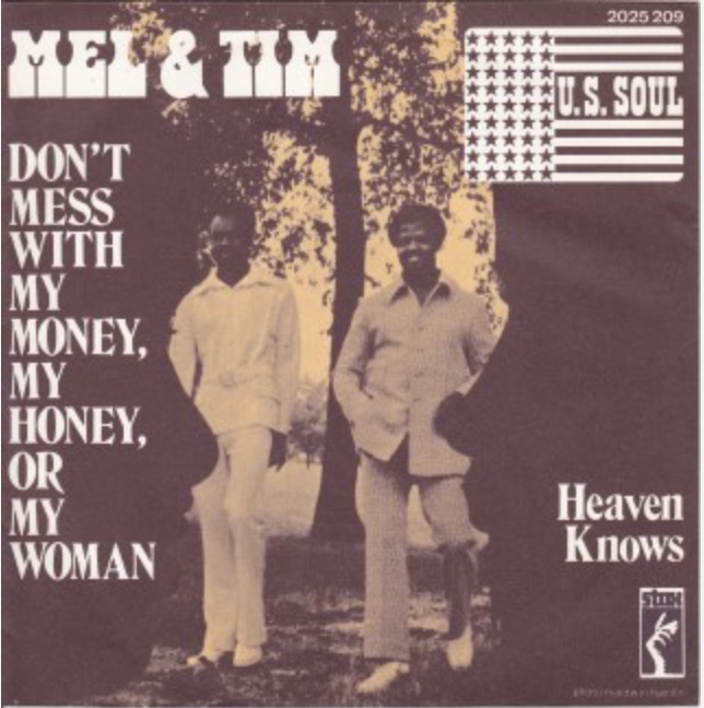 Mel & Tim | Don't Mess With My Money, My Honey, Or My Woman (EN)