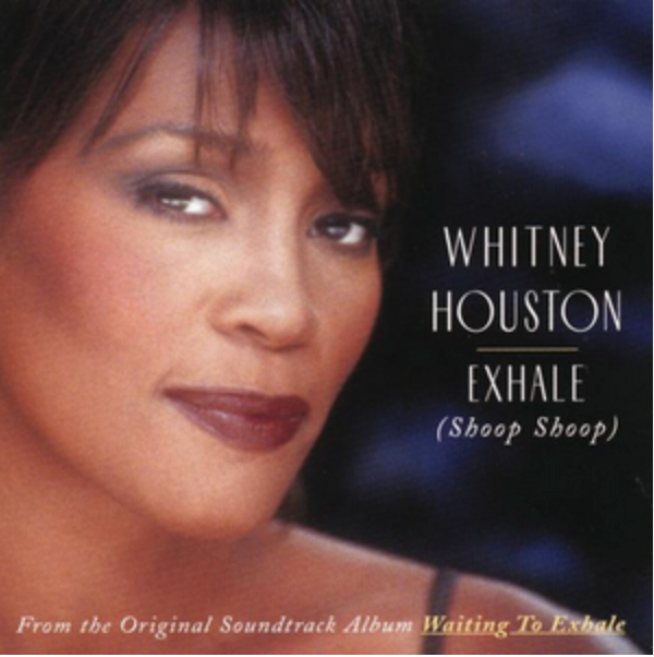 Whitney Houston | Exhale (Shoop Shoop)