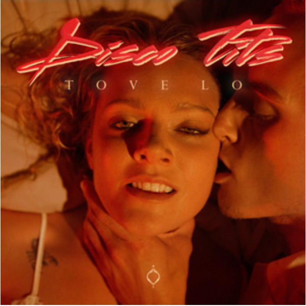 Tove Lo | Disco Tits