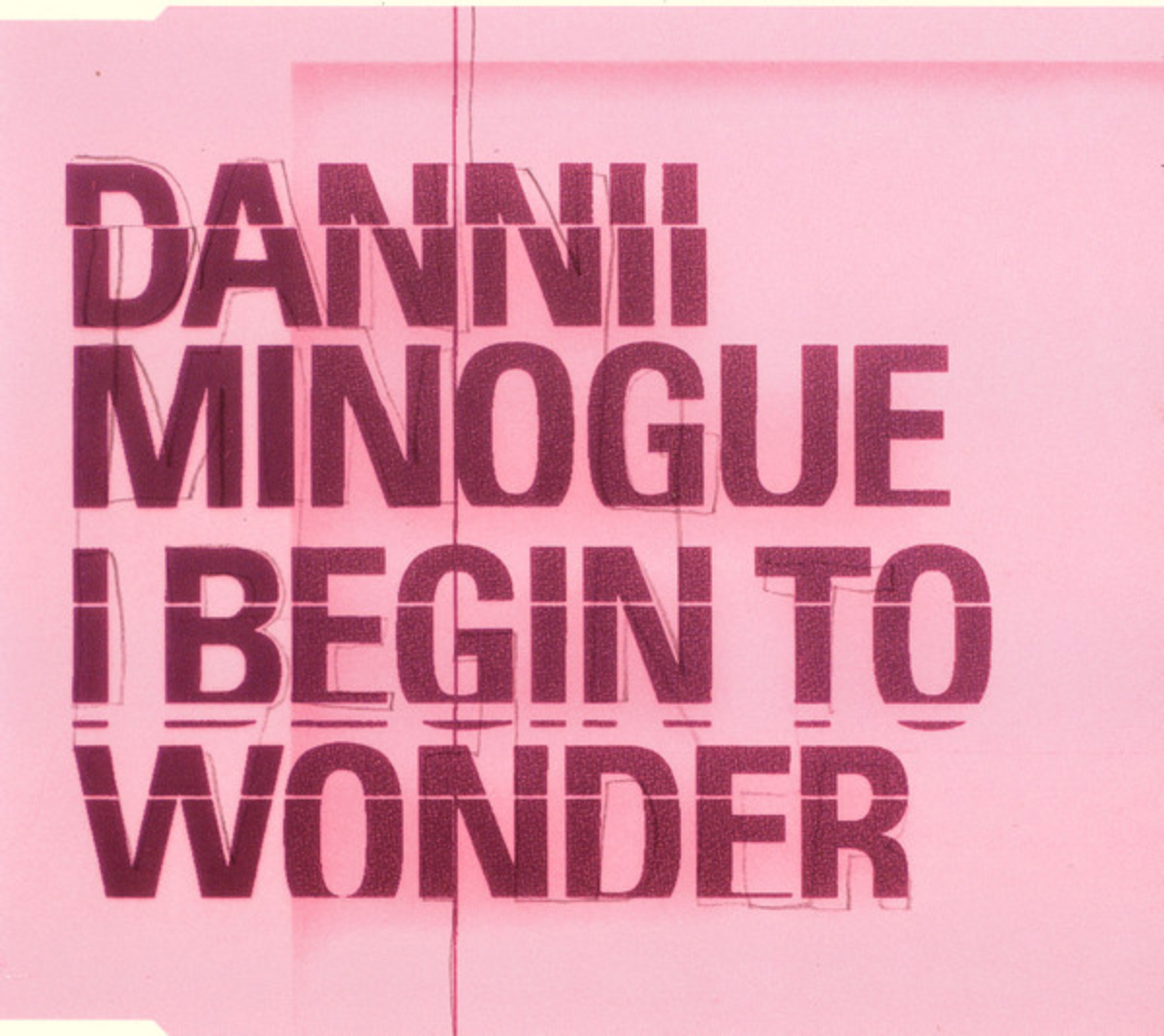 Dannii Minogue | I Begin To Wonder (CD promo)
