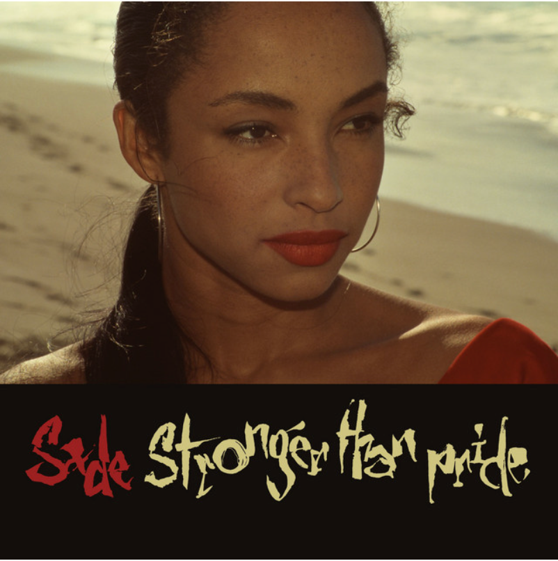 Sade | Stronger Than Pride