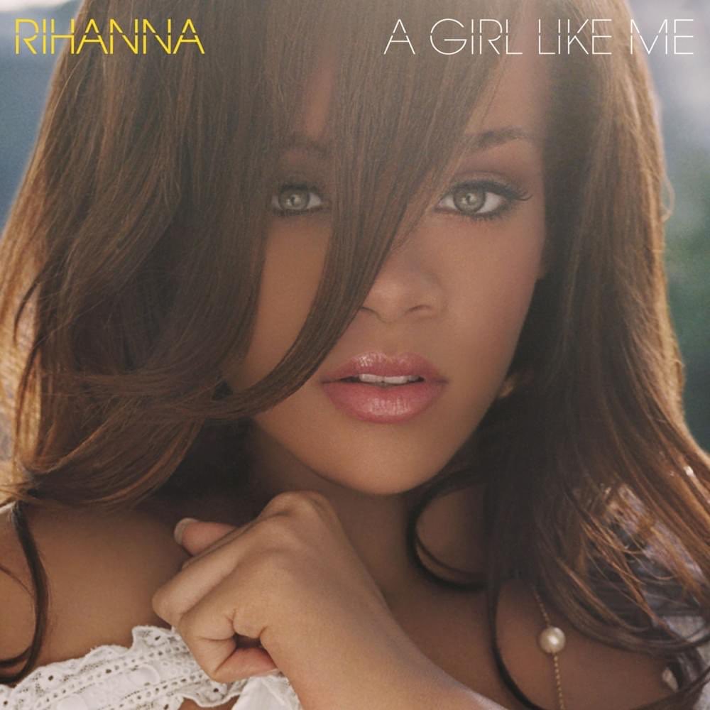 Rihanna | A Girl Like Me (LP)