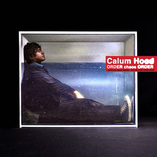 Calum Hood | Order Chaos Order