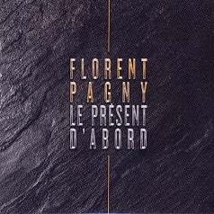 Florent Pagny | Le Présent d'Abord - promo