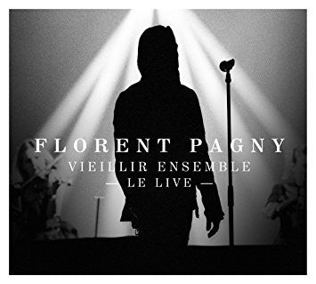 Florent Pagny | Vieillir ensemble Live - promo
