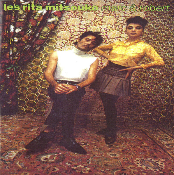 Les Rita Mitsouko | Marc & Robert - CD